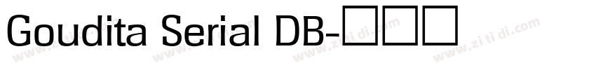 Goudita Serial DB字体转换 Goudita Serial DB字体转换
